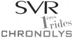 Міжнародна реєстрація торговельної марки № 1026654: SVR 1ères rides CHRONOLYS