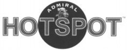 Міжнародна реєстрація торговельної марки № 1034702: HOTSPOT ADMIRAL