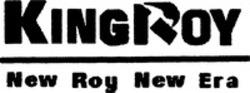 Міжнародна реєстрація торговельної марки № 1036092: KING ROY New Roy New Era