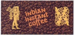 Міжнародна реєстрація торговельної марки № 1038903: indian instant coffee