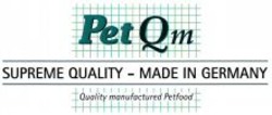 Міжнародна реєстрація торговельної марки № 1071095: Pet Qm SUPREM QUALITY - MADE IN GERMANY Quality manufactured Petfood