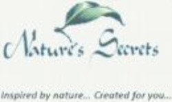 Міжнародна реєстрація торговельної марки № 1099257: Nature's Secrets Inspired by nature... Created for you...