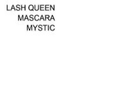 Міжнародна реєстрація торговельної марки № 1112760: LASH QUEEN MASCARA MYSTIC