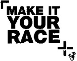 Міжнародна реєстрація торговельної марки № 1118544: MAKE IT YOUR RACE