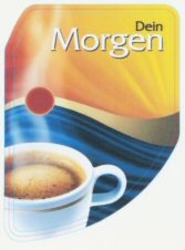 Міжнародна реєстрація торговельної марки № 1123459: Dein Morgen