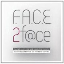Міжнародна реєстрація торговельної марки № 1128440: F.A.C.E.2 f@ce Facial aesthetic and cosmetic events Scientific Conference for Aesthetic Experts