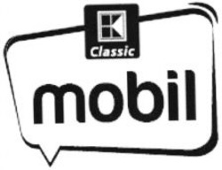 Міжнародна реєстрація торговельної марки № 1140769: K Classic mobil