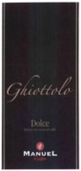 Міжнародна реєстрація торговельної марки № 1142106: Ghiottolo Dolce farcito con crema al caffè MANUEL Caffè