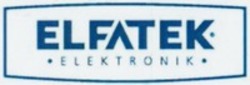 Міжнародна реєстрація торговельної марки № 1157740: ELFATEK ELEKTRONIK