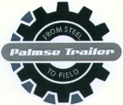 Міжнародна реєстрація торговельної марки № 1176534: Palmse Trailer FROM STEEL TO FIELD
