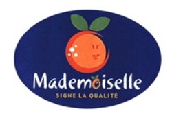 Міжнародна реєстрація торговельної марки № 1179507: Mademoiselle SIGNE LA QUALITÉ
