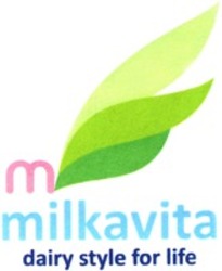 Міжнародна реєстрація торговельної марки № 1201070: m milkavita dairy style for life