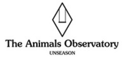 Міжнародна реєстрація торговельної марки № 1249759: The Animals Observatory UNSEASON