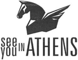 Міжнародна реєстрація торговельної марки № 1252092: see you in ATHENS