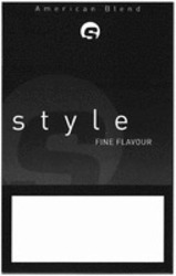 Міжнародна реєстрація торговельної марки № 1304738: American Blend S style FINE FLAVOUR