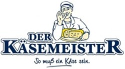 Міжнародна реєстрація торговельної марки № 1325349: DER KÄSEMEISTER So muß ein Käse sein