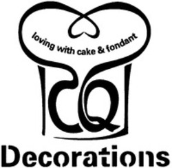 Міжнародна реєстрація торговельної марки № 1328868: Decorations loving with cake & fondant