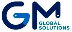 Міжнародна реєстрація торговельної марки № 1349043: GM GLOBAL SOLUTIONS
