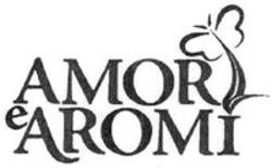 Міжнародна реєстрація торговельної марки № 1415228: AMORI e AROMI
