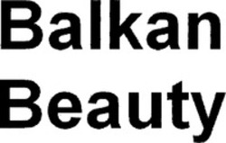 Міжнародна реєстрація торговельної марки № 1418701: Balkan Beauty