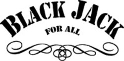 Міжнародна реєстрація торговельної марки № 1418720: BLACK JACK FOR ALL
