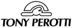 Міжнародна реєстрація торговельної марки № 1428832: TONY PEROTTI