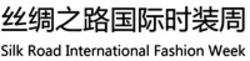 Міжнародна реєстрація торговельної марки № 1437980: Silk Road International Fashion Week