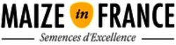 Міжнародна реєстрація торговельної марки № 1453033: MAIZE in FRANCE Semences d'Excellence
