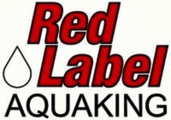 Міжнародна реєстрація торговельної марки № 1458358: Red Label AQUAKING