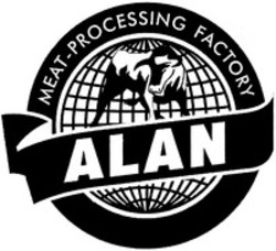 Міжнародна реєстрація торговельної марки № 1459023: ALAN MEAT-PROCESSING FACTORY