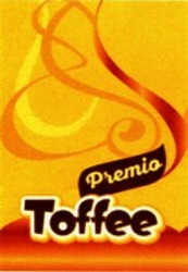 Міжнародна реєстрація торговельної марки № 1459090: Toffee Premio