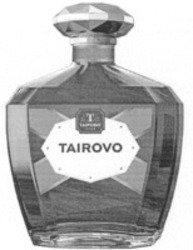 Міжнародна реєстрація торговельної марки № 1462419: TAIROVO