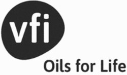 Міжнародна реєстрація торговельної марки № 1537821: VFI OILS FOR LIFE