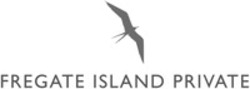 Міжнародна реєстрація торговельної марки № 1552205: FREGATE ISLAND PRIVATE
