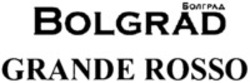 Міжнародна реєстрація торговельної марки № 1555444: BOLGRAD GRANDE ROSSO