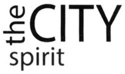 Міжнародна реєстрація торговельної марки № 1560584: the CITY spirit