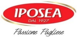 Міжнародна реєстрація торговельної марки № 1570886: IPOSEA DAL 1927 Passione Pugliese