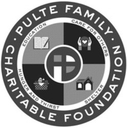 Міжнародна реєстрація торговельної марки № 1703504: P PULTE FAMILY CHARITABLE FOUNDATION EDUCATION CARE FOR OTHERS SHELTER HUNGER AND THIRST