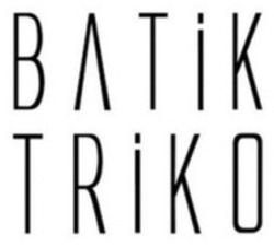 Міжнародна реєстрація торговельної марки № 1714556: BATİK TRİKO