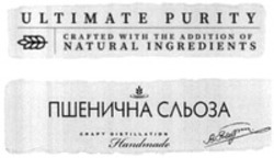 Міжнародна реєстрація торговельної марки № 1771072: ULTIMATE PURITY CHAFTED WITH THE ADDITION OF NATURAL INGREDIENTS CRAFT DISTILLATION Handmade
