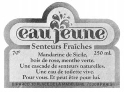 Міжнародна реєстрація торговельної марки № 429892: eau jeune Senteurs Fraîches