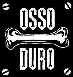 Міжнародна реєстрація торговельної марки № 563973: OSSO DURO