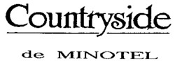 Міжнародна реєстрація торговельної марки № 635646: Countryside de MINOTEL