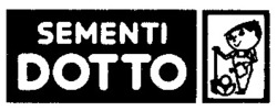 Міжнародна реєстрація торговельної марки № 644045: SEMENTI DOTTO