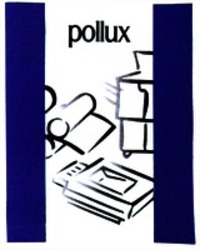 Міжнародна реєстрація торговельної марки № 697552: Pollux