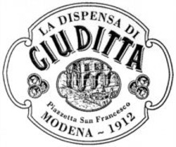 Міжнародна реєстрація торговельної марки № 709706: LA DISPENSA DI GIUDITTA Piazzetta San Francesco MODENA - 1912