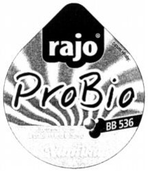 Міжнародна реєстрація торговельної марки № 712042: rajo ProBio BB 536