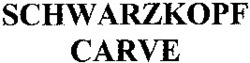 Міжнародна реєстрація торговельної марки № 733965: SCHWARZKOPF CARVE