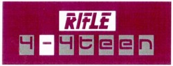 Міжнародна реєстрація торговельної марки № 738410: RIFLE 4-4teen