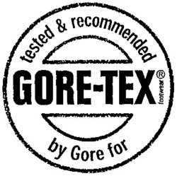 Міжнародна реєстрація торговельної марки № 747007: GORE-TEX tested & recommended by Gore for by Gore for